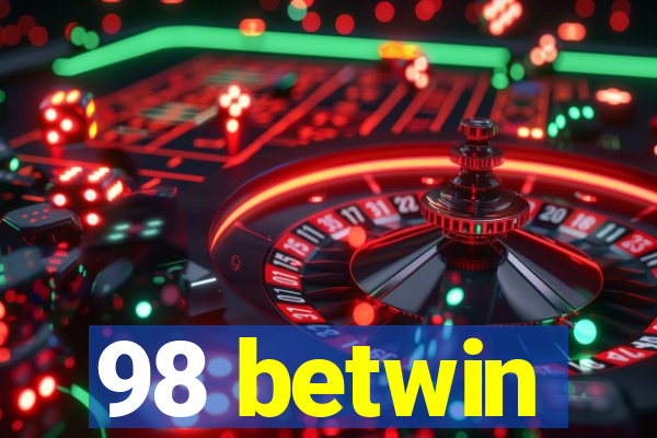 98 betwin